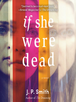 cover image of If She Were Dead